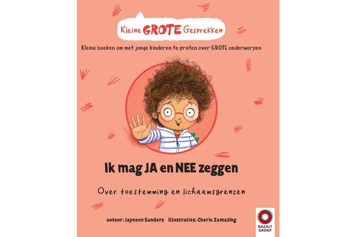 Kleine GROTE Gesprekken - Ik mag JA en NEE zeggen