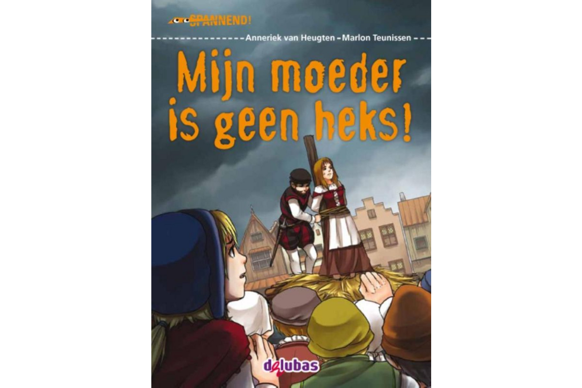 Mijn moeder is geen heks! - avi E4 (Spannend! 3)