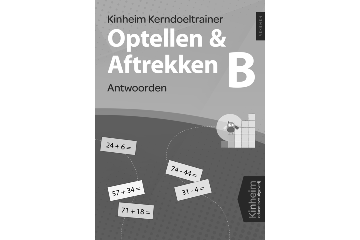 Kerndoeltrainer Optellen & Aftrekken B antwoorden