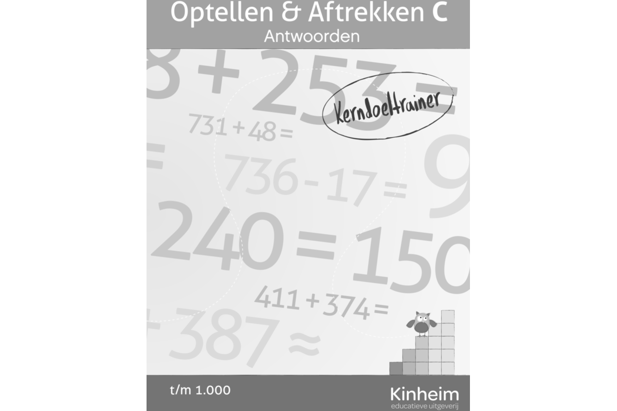 Kerndoeltrainer Optellen & Aftrekken C antwoorden