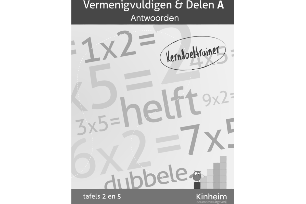 Kerndoeltrainer Vermenigvuldigen & Delen A antwoorden