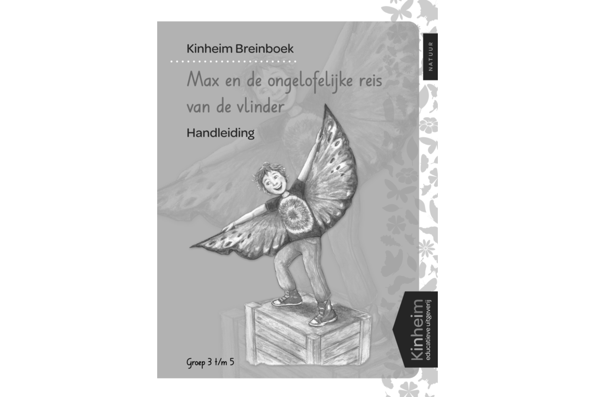 Max en de ongelofelijke reis van de vlinder groep 3-5 handleiding