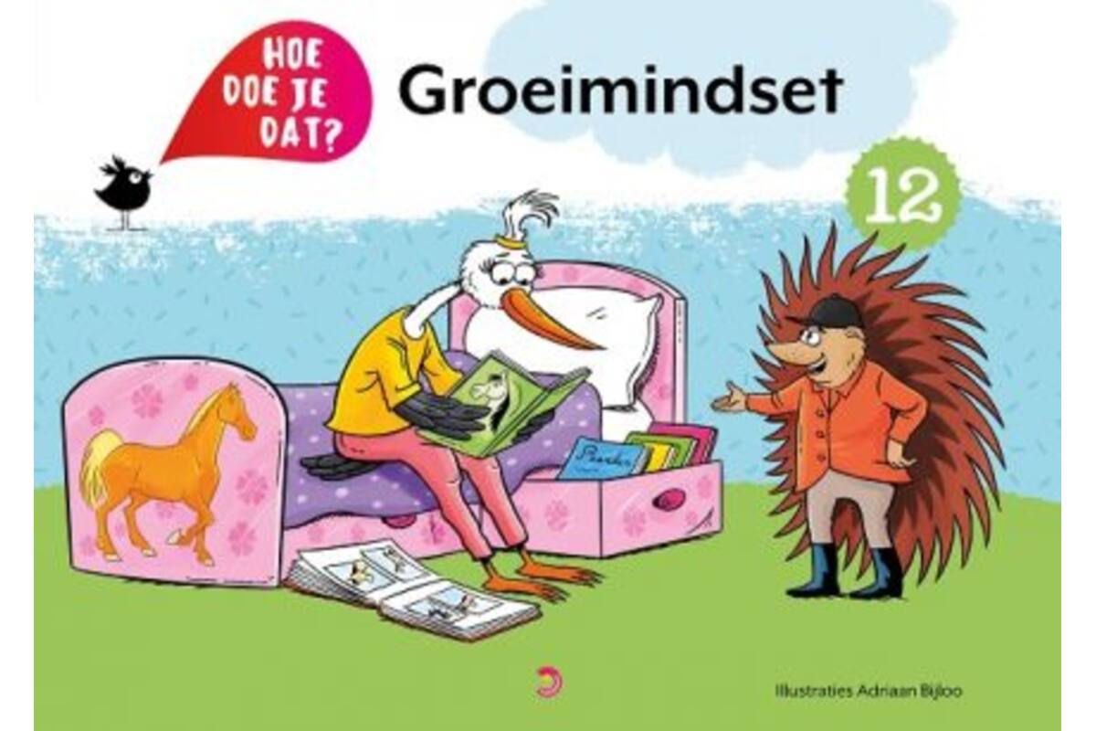 Hoe doe je dat? - Deel 12: Groeimindset