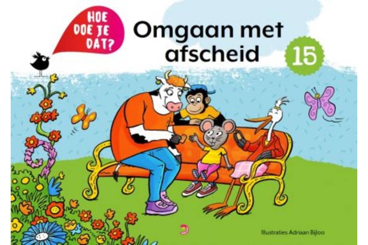 Hoe doe je dat? - Deel 15: Omgaan met afscheid