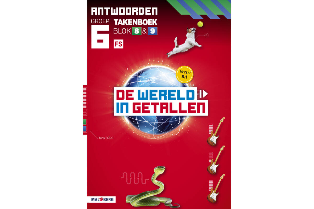 De wereld in getallen 5.1 groep 6 antwoordenboek taken blok 8 en 9 - FS