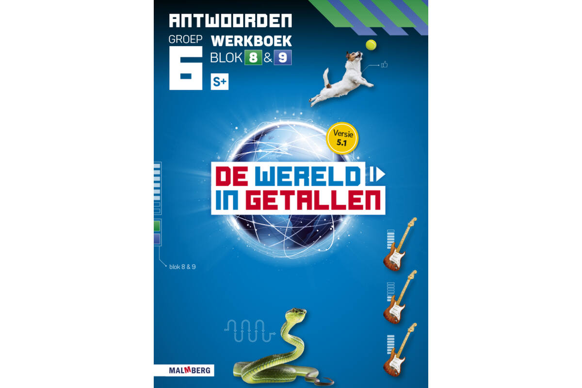 De wereld in getallen 5.1 groep 6 antwoordenboek werkboek blok 8 en 9 - S+
