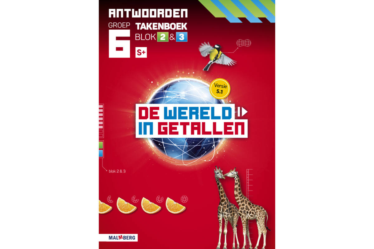 De wereld in getallen 5.1 groep 6 antwoordenboek taken blok 2 en 3 - S+