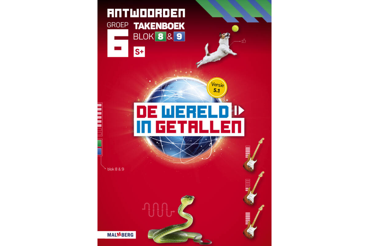 De wereld in getallen 5.1 groep 6 antwoordenboek taken blok 8 en 9 - S+