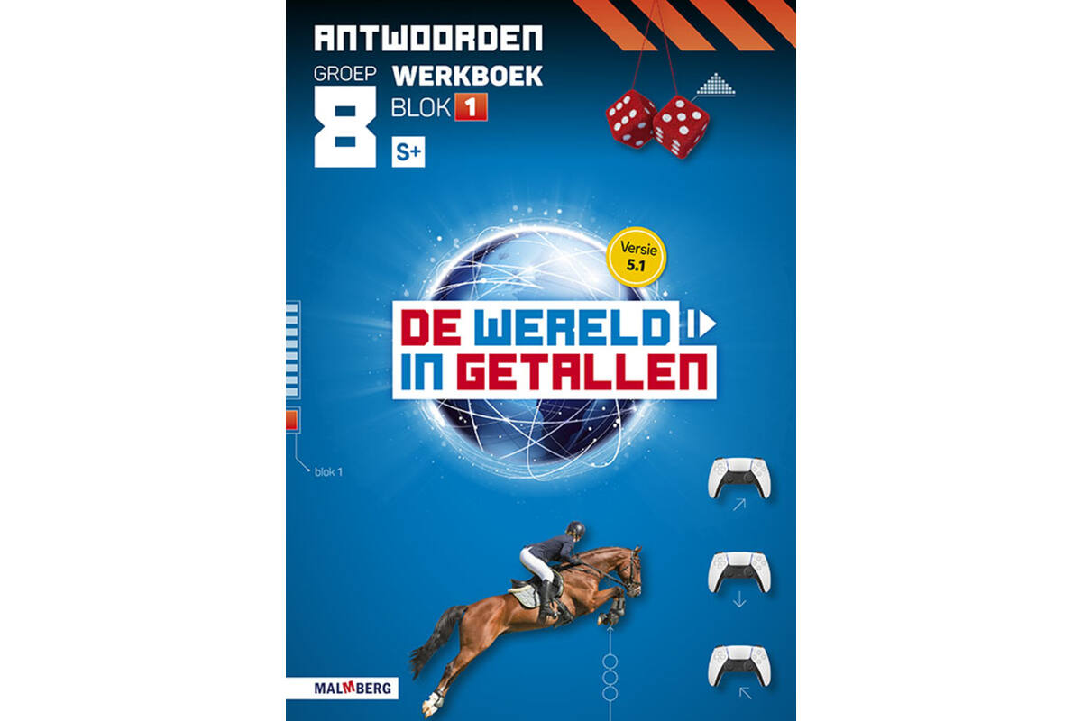 De wereld in getallen 5.1 groep 8 antwoordenboek werkboek blok 1 - S+