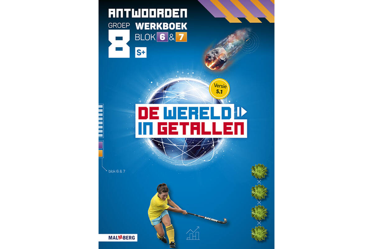 De wereld in getallen 5.1 groep 8 antwoordenboek werkboek blok 6 en 7 - S+