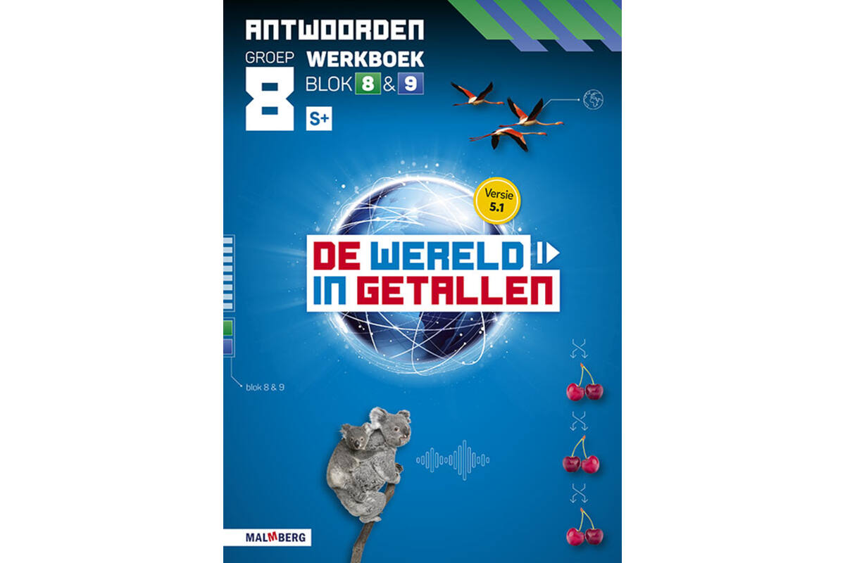 De wereld in getallen 5.1 groep 8 antwoordenboek werkboek blok 8 en 9 - S+