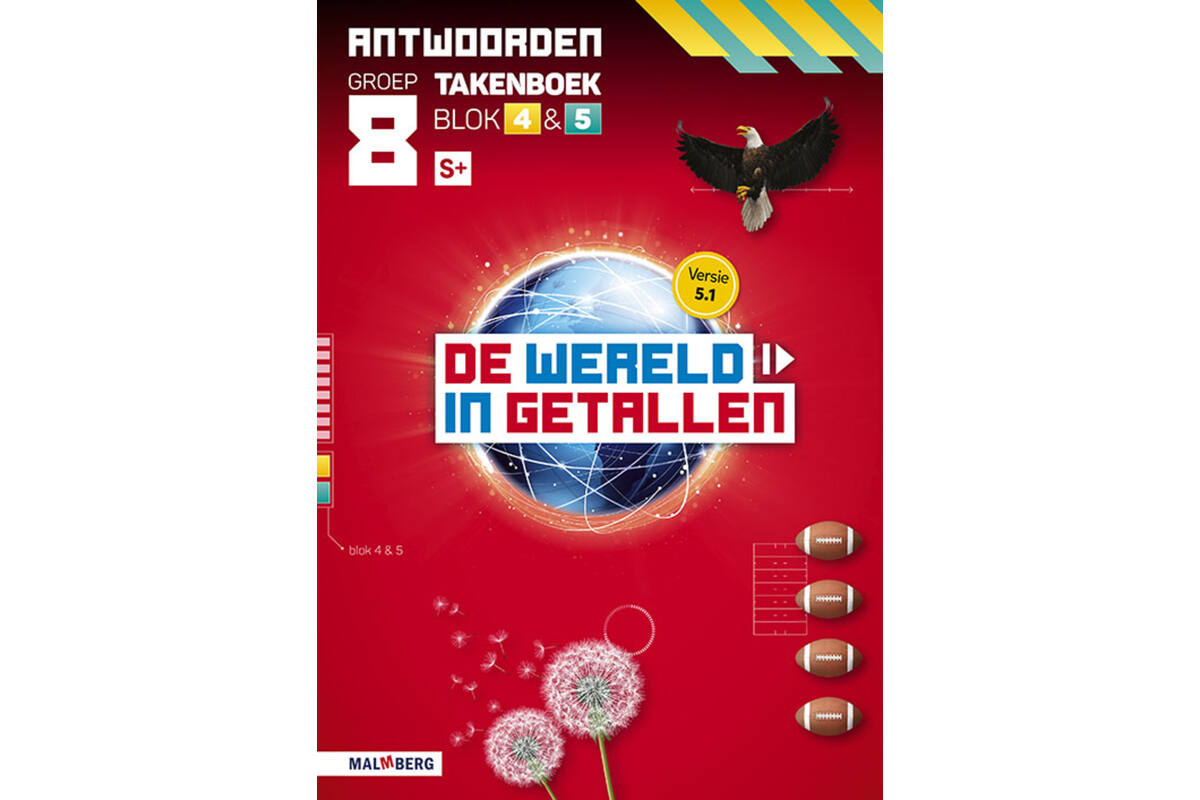 De wereld in getallen 5.1 groep 8 antwoordenboek taken blok 4 en 5 - S+