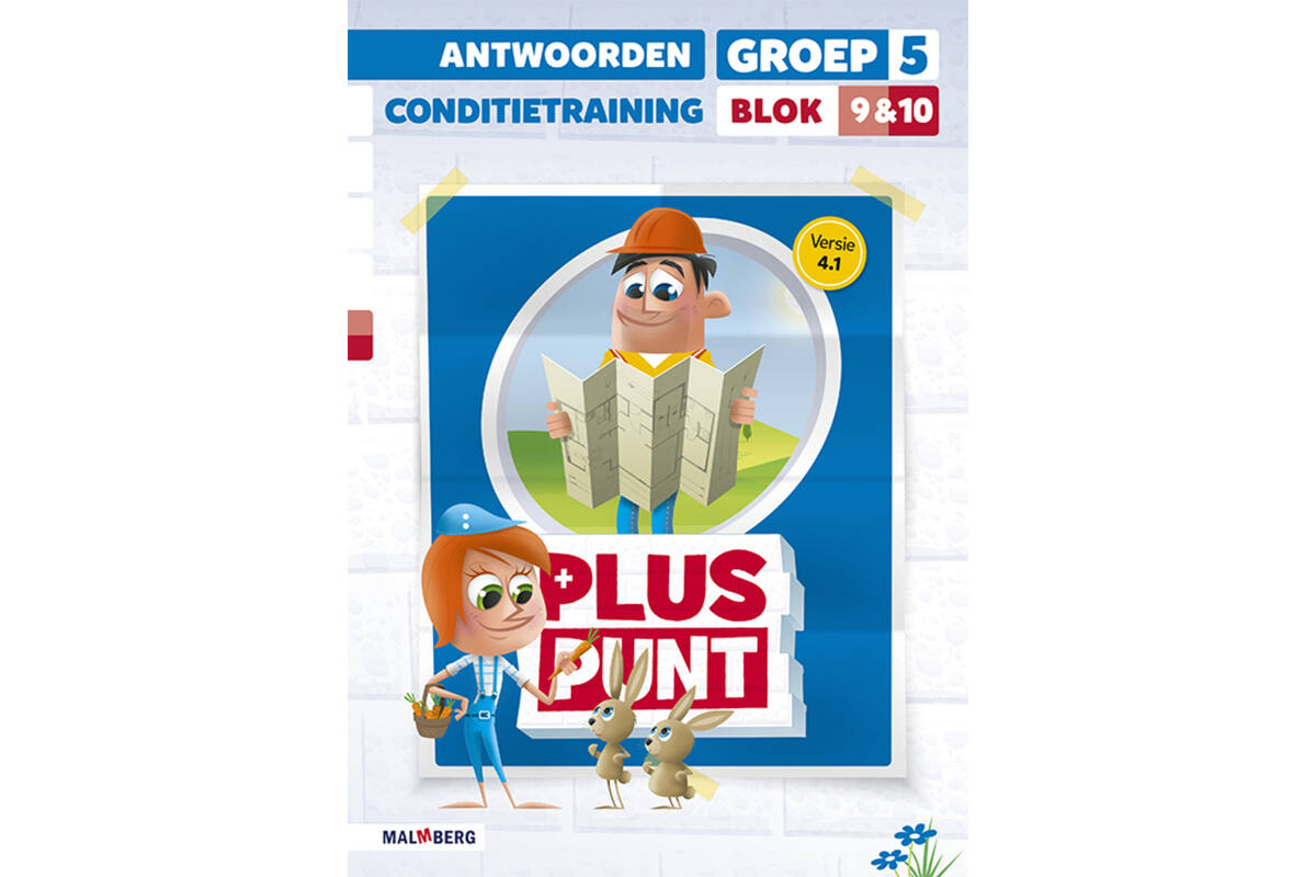 Pluspunt 4.1 groep 5 antwoordenboek conditietrainer blok 9 en 10