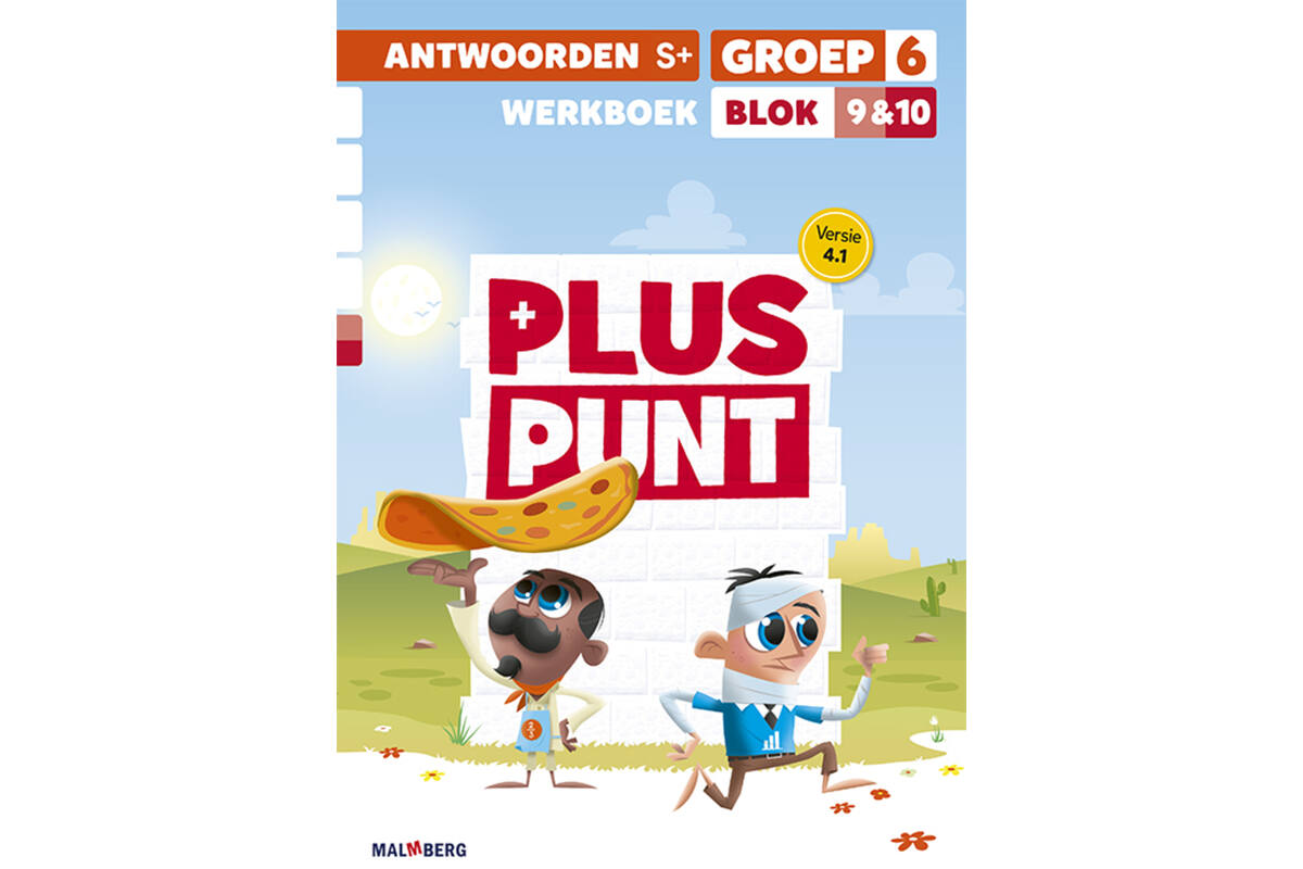 Pluspunt 4.1 groep 6 antwoordenboek werkboek blok 9 en 10 - S+