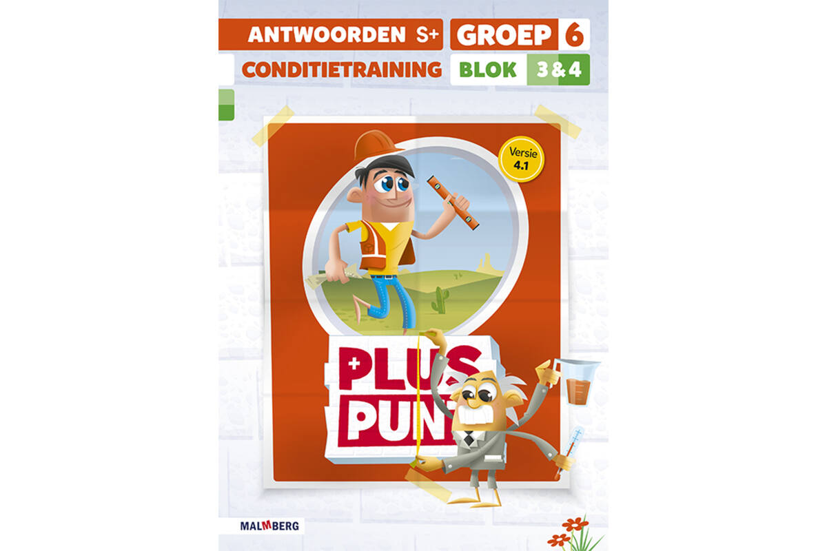 Pluspunt 4.1 groep 6 antwoordenboek conditietrainer blok 3 en 4 - S+