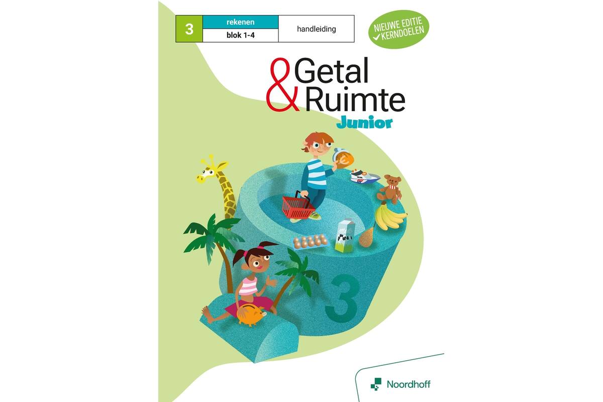 Getal & Ruimte Junior (vernieuwd) groep 3 handleiding blok 1-4