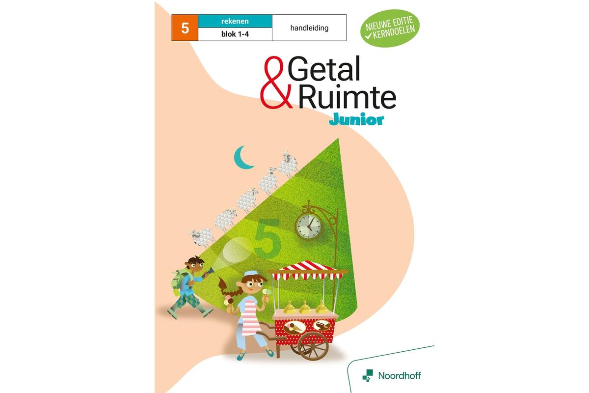 Getal & Ruimte Junior (vernieuwd) groep 5 handleiding blok 1-4