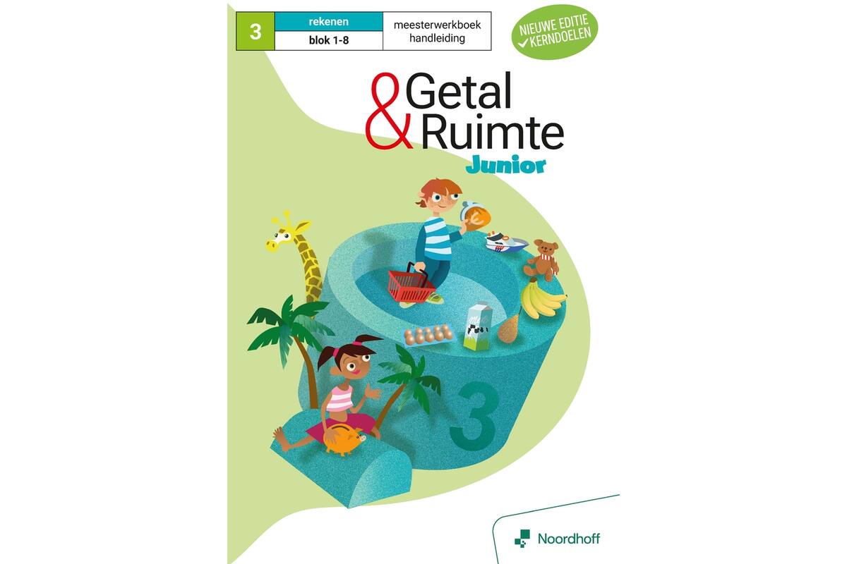 Getal & Ruimte Junior (vernieuwd) groep 3 handleiding meesterwerkboek