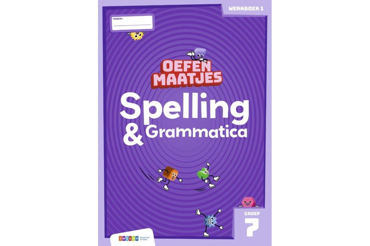 Oefenmaatjes Spelling & Grammatica groep 7 werkboek 1