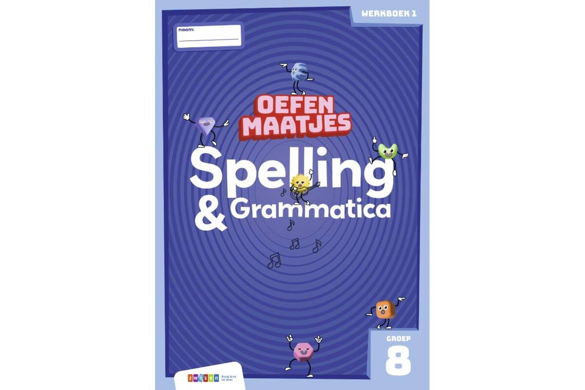 Oefenmaatjes Spelling & Grammatica groep 8 werkboek 1
