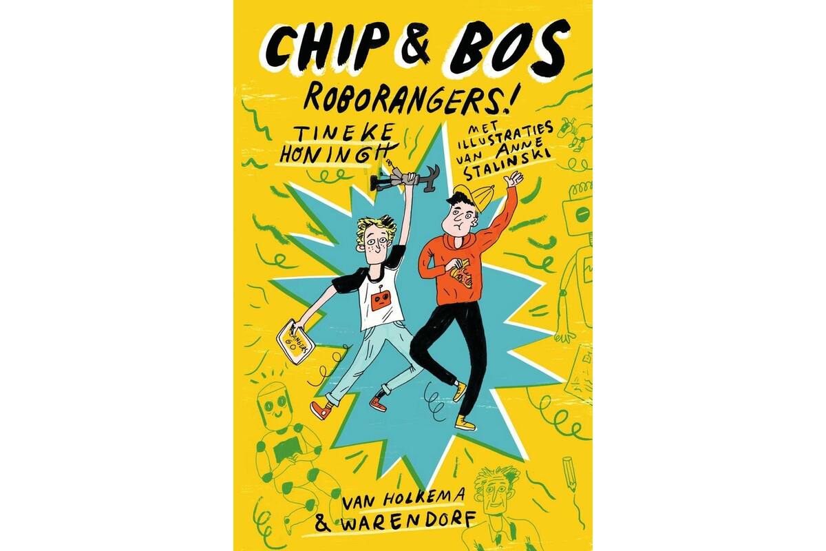 Chip & Bos - Roborangers! - Tineke Honingh