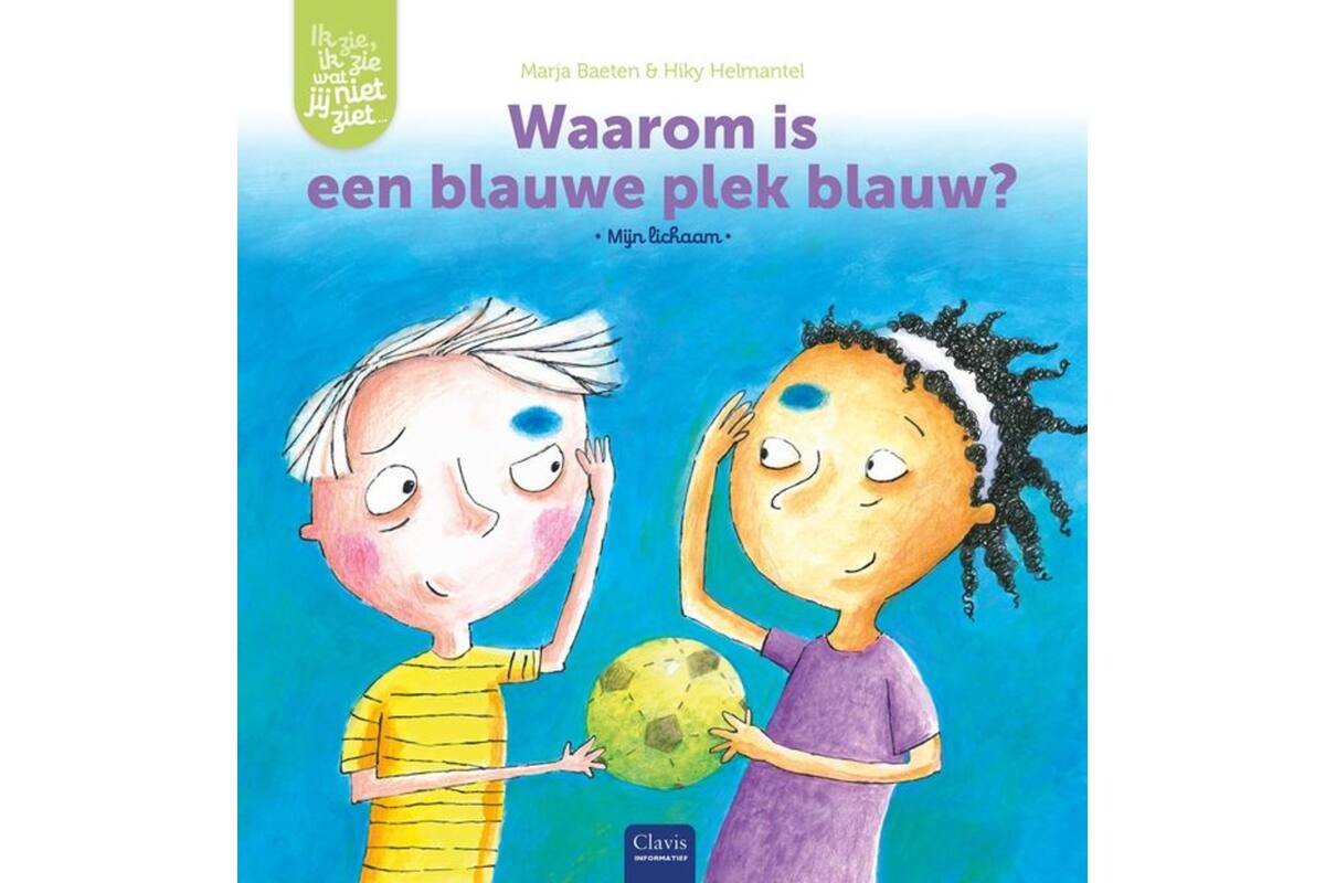 Waarom is een blauwe plek blauw? - Marja Baeten