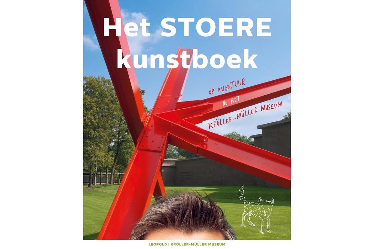 Het stoere kunstboek: op avontuur in het Kröller-Müller museum