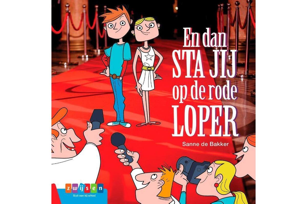En dan sta jij op de rode loper -  Sanne de Bakker