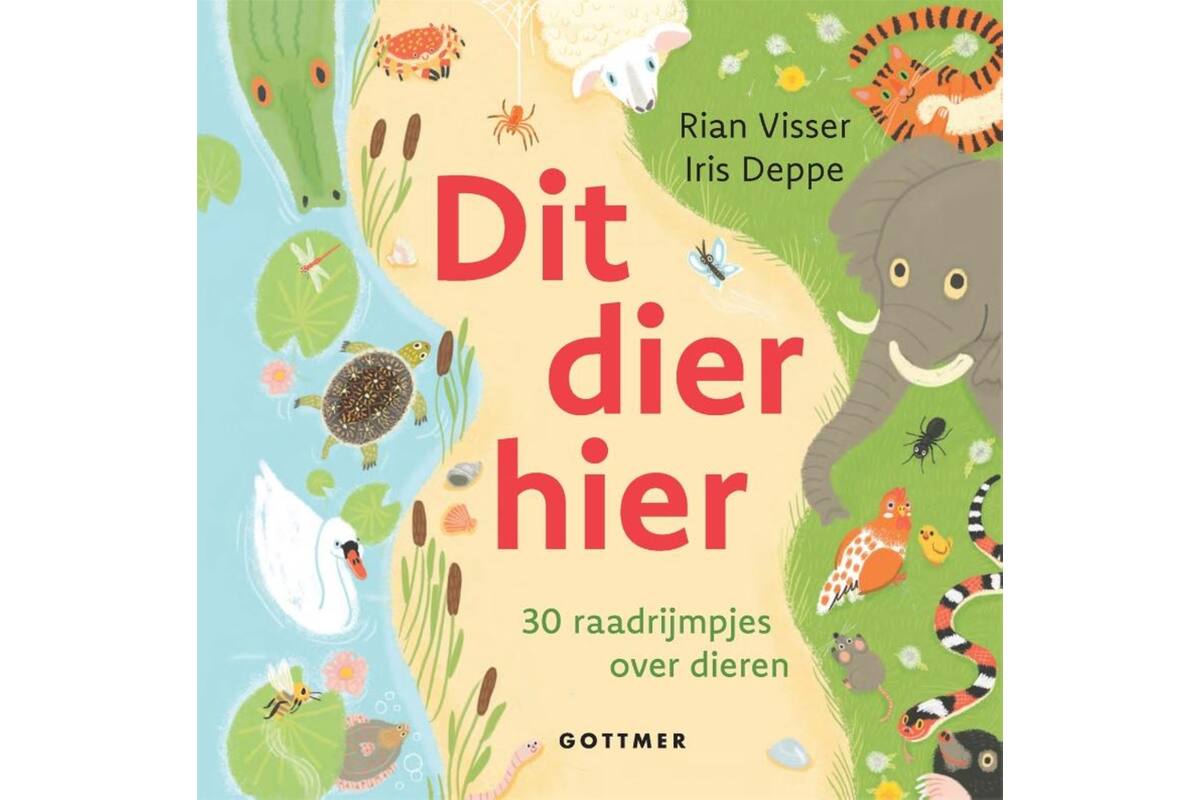 Dit dier hier, 30 raadrijmpjes over dieren - Rian Visser