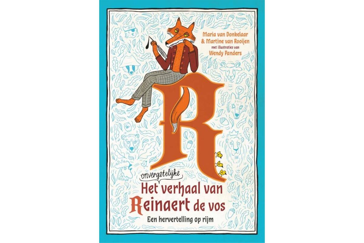 Het onvergetelijke verhaal van Reinaert de vos - Maria van Donkelaar