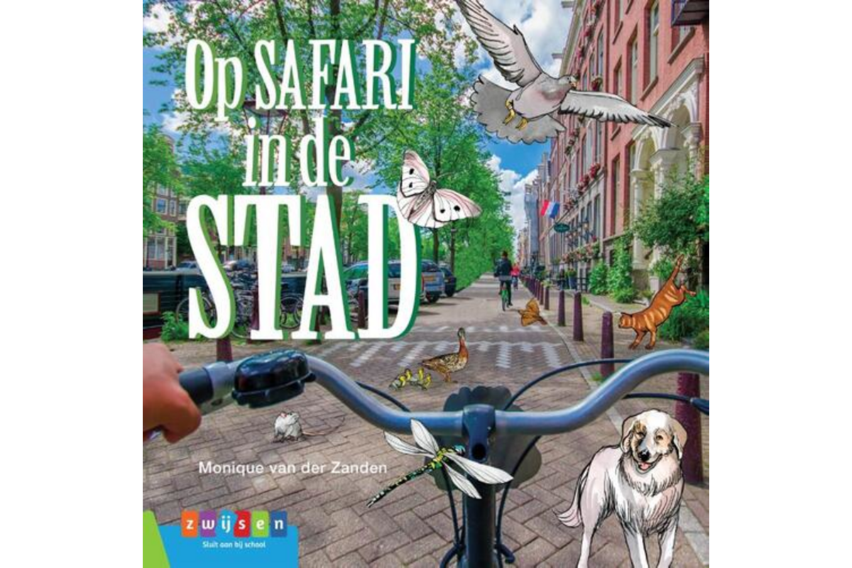 Op safari in de stad - Monique van der Zanden
