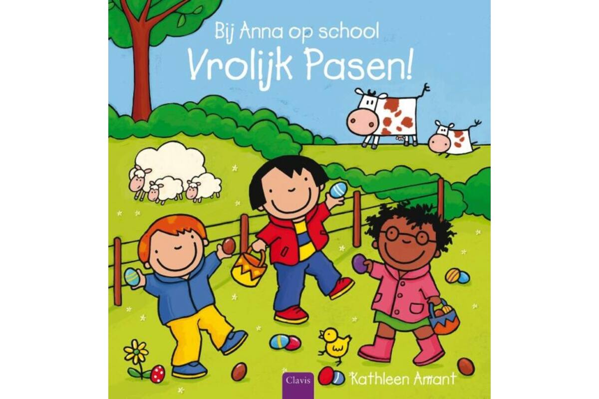 Bij Anna op school - Vrolijk Pasen! - Kathleen Amant