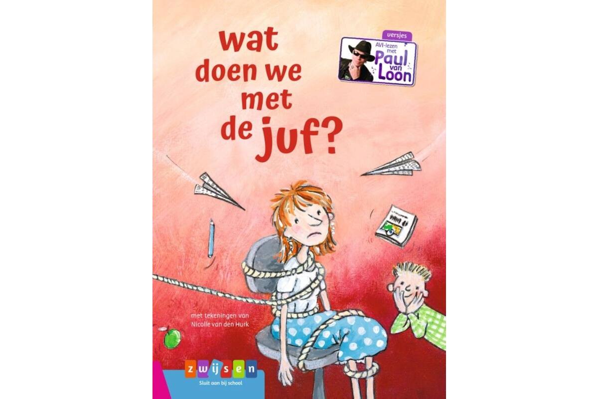 Wat doen we met de juf? - Paul van Loon
