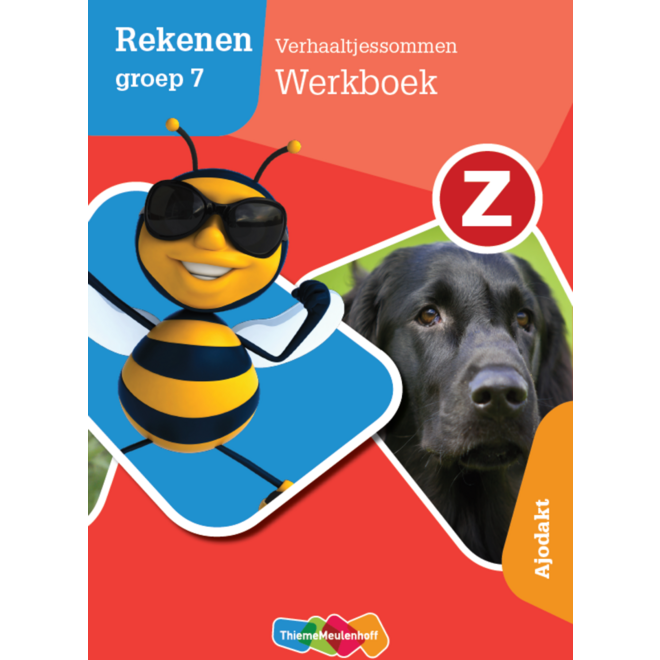Z-Rekenen groep 7 Verhaaltjessommen - Ajodakt