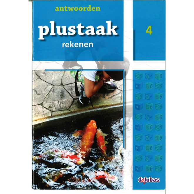 Plustaak rekenen groep 4  antwoorden
