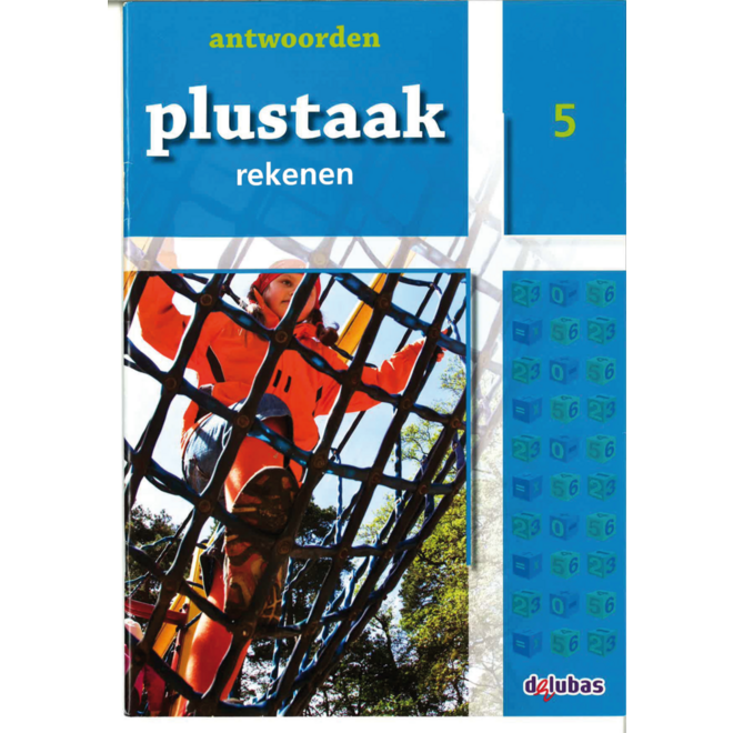 Plustaak rekenen groep 5  antwoorden