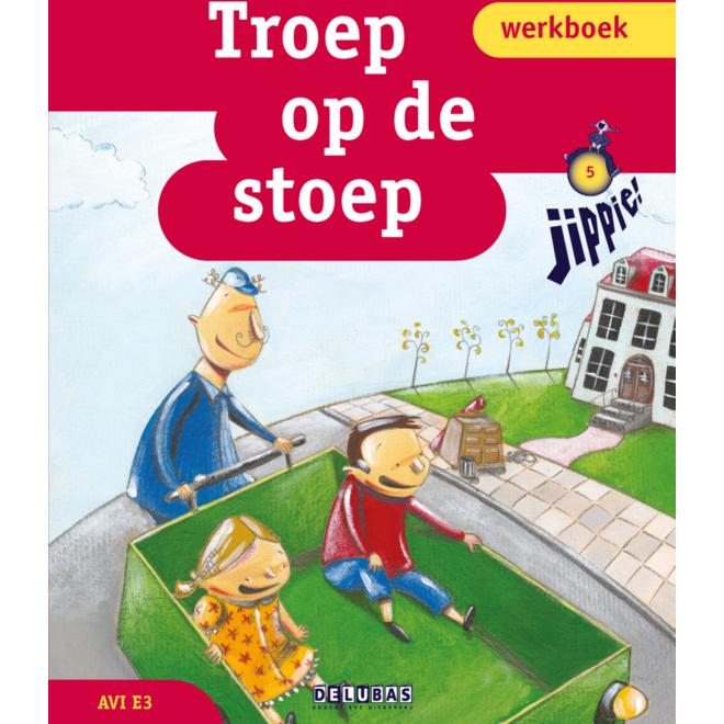 Jippie werkboek 5 - troep op de stoep - avi E3 (5 stuks)