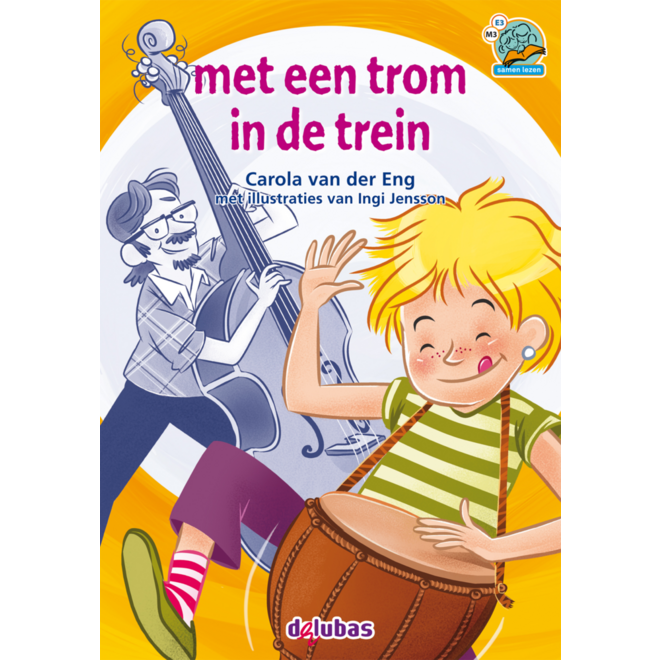 Met een trom in trein-aviM3/E3 (samenleesboek 6)