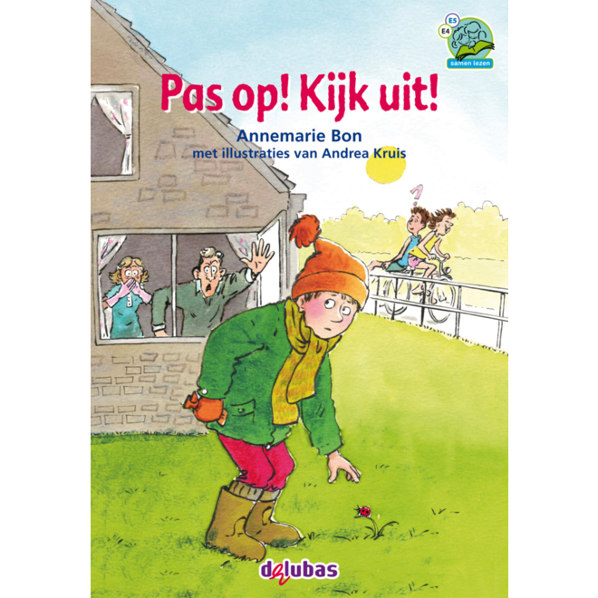 Pas op! Kijk uit!-avi E4/E5 (samenleesboek 7)