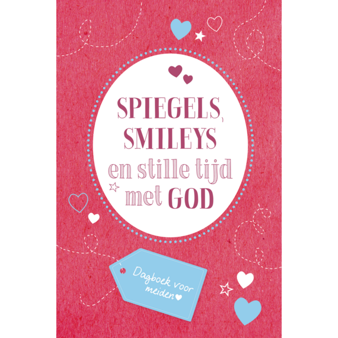 Spiegels, smileys en stille tijd