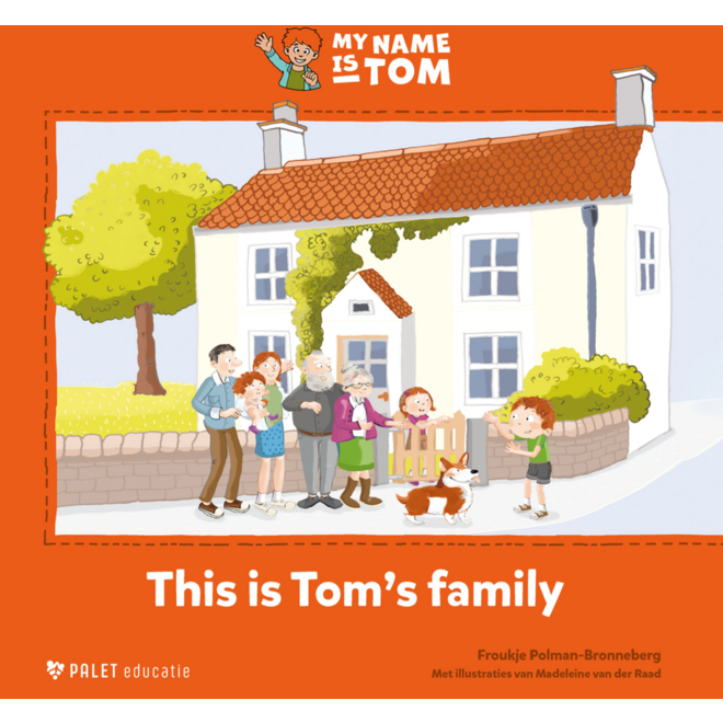 My name is Tom 2 prentenboek This is my family