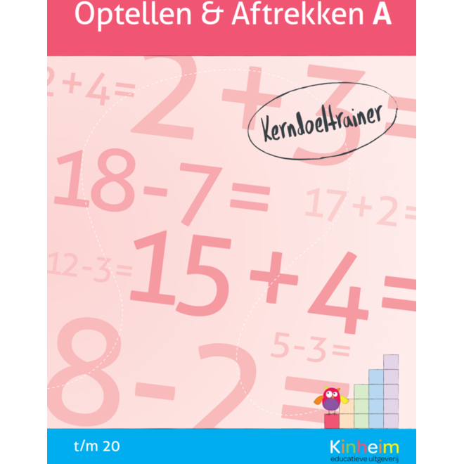 Kerndoeltrainer Optellen & Aftrekken A (5 stuks)