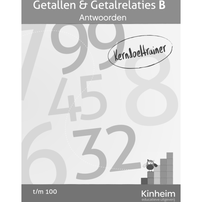 Kerndoeltrainer Getallen & Getalrelaties B antwoorden
