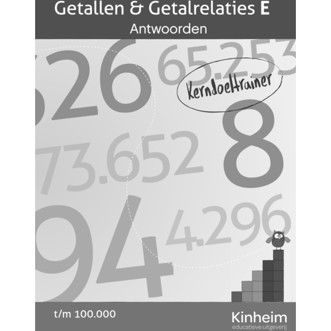 Kerndoeltrainer Getallen & Getalrelaties E antwoorden