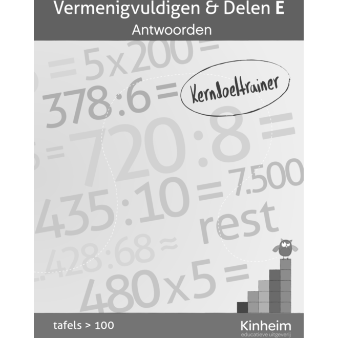 Kerndoeltrainer Vermenigvuldigen & Delen E antwoorden