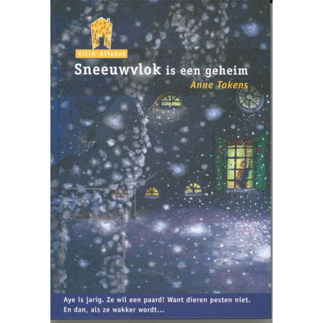 Villa alfabet oranje 1 - Sneeuwvlok is een geheim