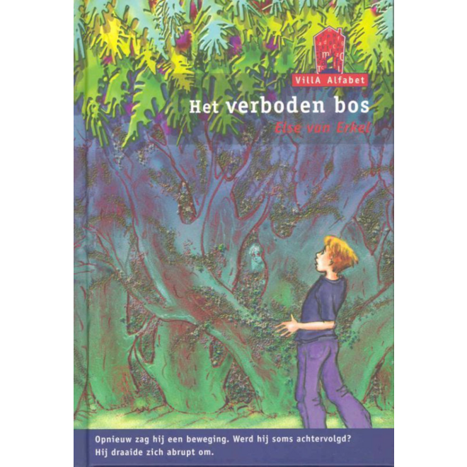 Villa alfabet rood 4: verboden bos