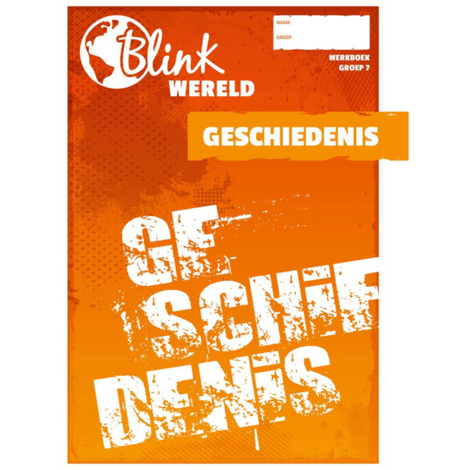 Blink Wereld Geschiedenis werkboek groep 7