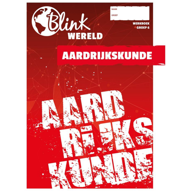 Blink Wereld Aardrijkskunde werkboek groep 6