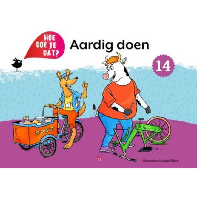 Hoe doe je dat? - Deel 14: Aardig doen